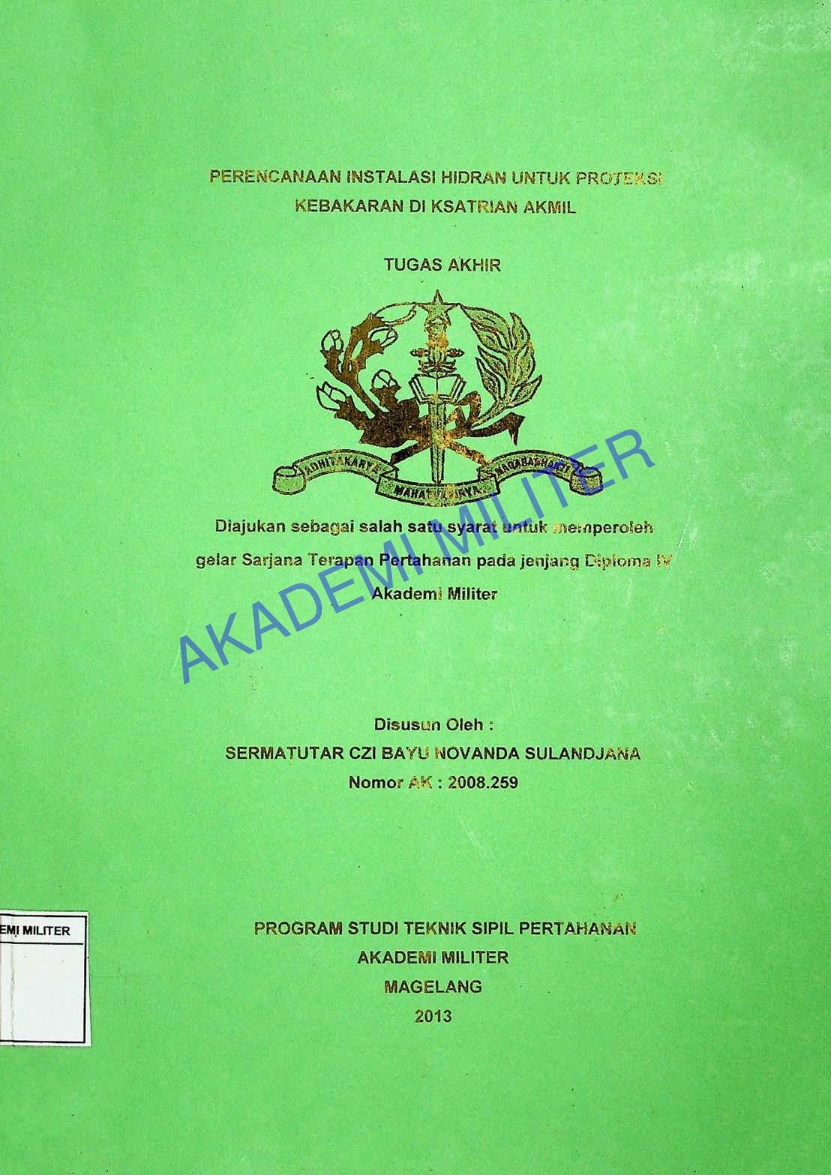 PERENCANAAN INSTALASI HIDRAN UNTUK PROTEKSI KEBAKARAN DI KSATRIAN AKMIL